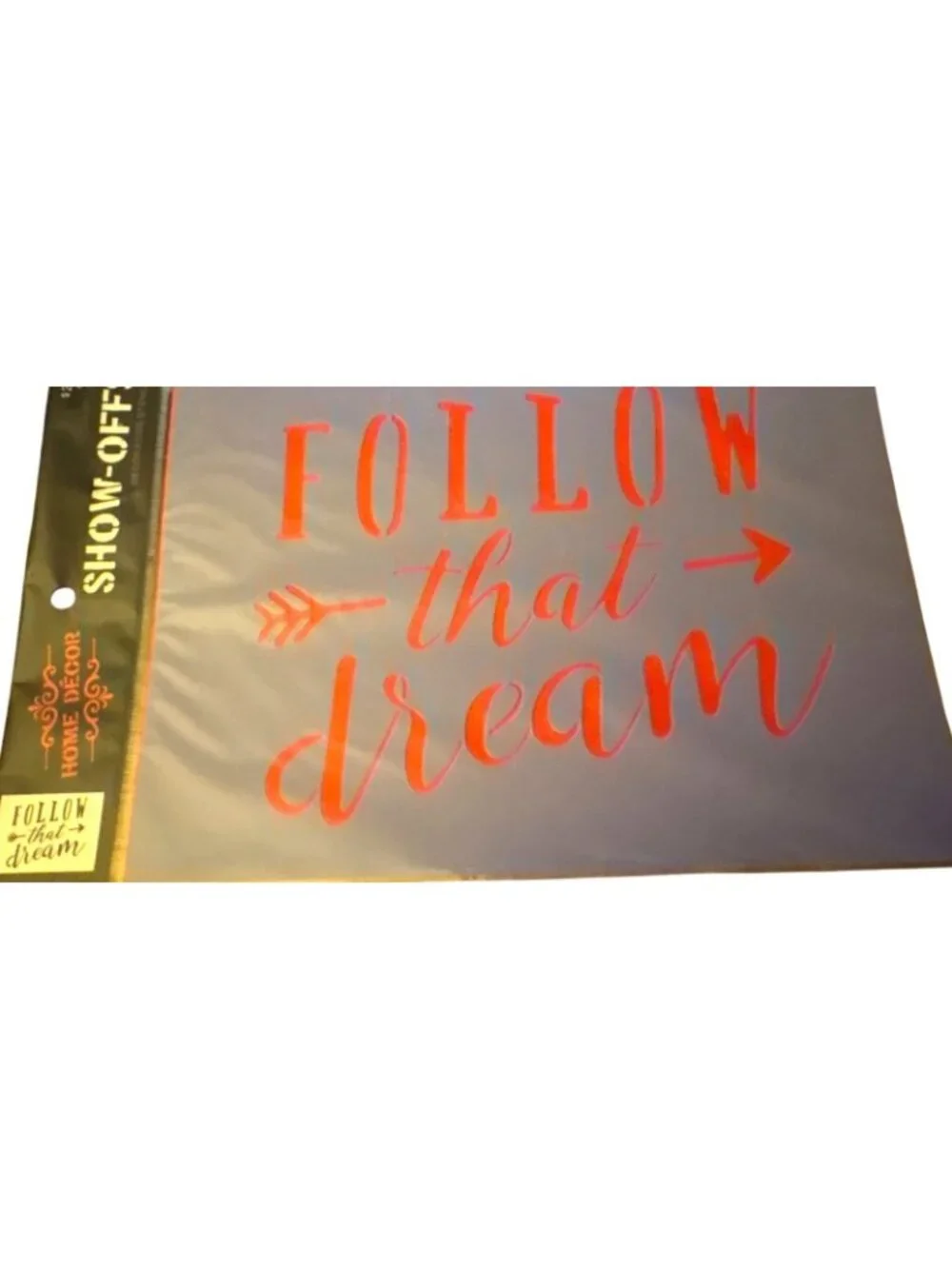 Follow That Dream Decorative Stencil Home Decor Show-Offs Crafting Template